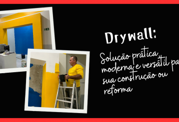 Mais sobre post: Estrutura em Drywall: Solução prática, moderna e versátil para sua construção ou reforma