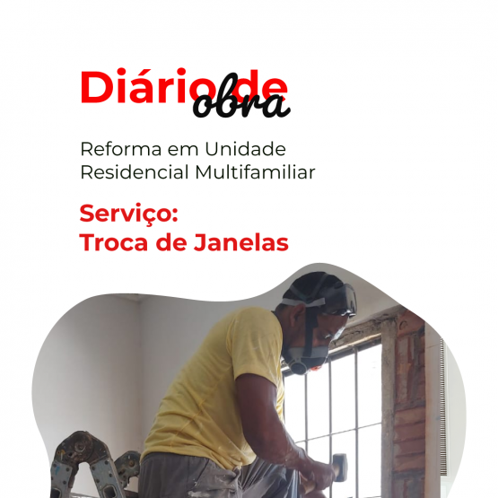 Reforma em Unidade Residencial Multifamiliar