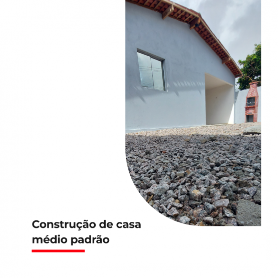Construção de casa médio padrão